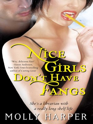cover image of Nice Girls Don't Have Fangs